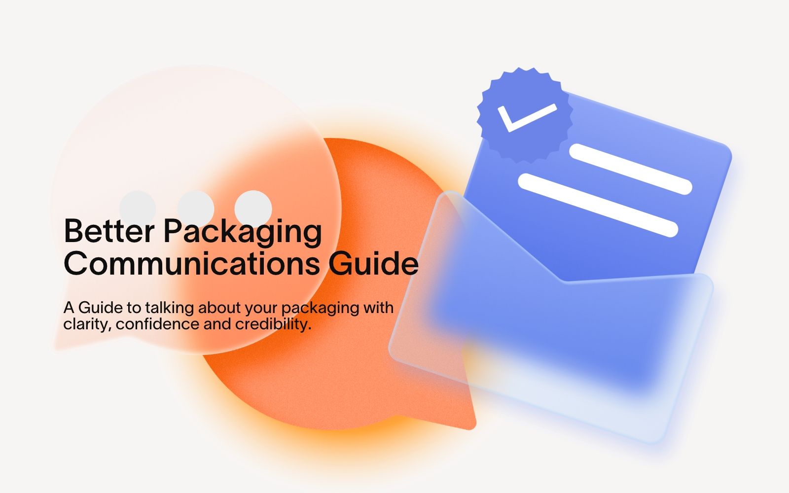 What to say (and what not to say) about your Better Packaging